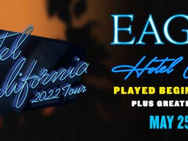Eagles Concert Hotel California